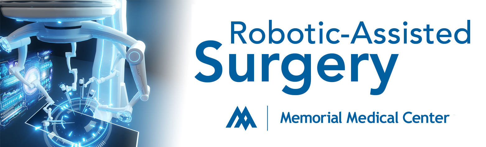 Robotic-Assisted Surgery Robotic-Assisted Surgery